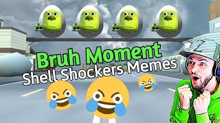 Bruh Moment - Shell Shockers Memes
