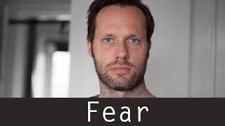My feelings about FEAR