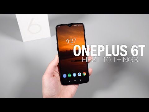 OnePlus 6T: First 10 Things to Do!