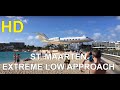 "HD" St. Maarten Extreme Low Approach