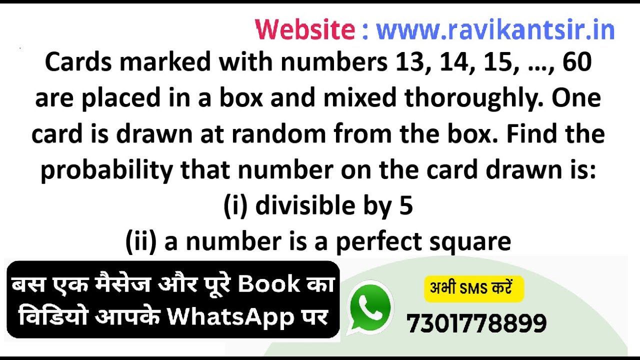 Cards marked with numbers 13, 14, 15, …, 60 are placed in a box and mixed thoroughly. One card is d
