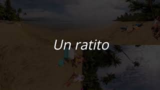 Bad Bunny - Un Ratito - Un Verano Sin Ti (Letra)