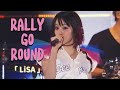 Rally Go Round LiSA Live English Caption Rally Go Round LiSA Live English Caption
