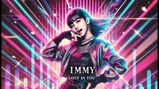 "Lost in You" - Immy