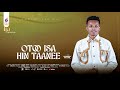 Otoo Isa Hin Taanee Singer Hundaol Fayisa 0914296190 Music Elias Taye 0906885365