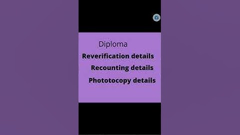 diploma exams ||reverification /recounting /photo copy details
