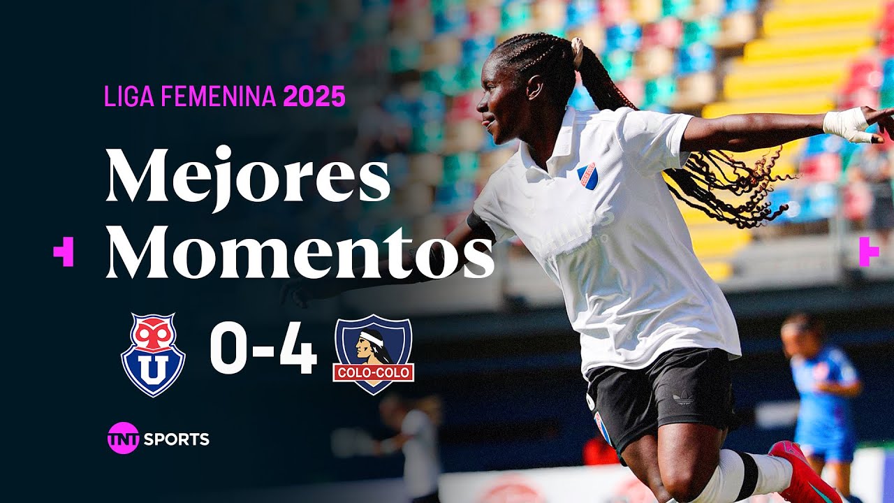 🔵🔴 Universidad de Chile 0 - 4 ⚪⚫ Colo Colo | Liga Femenina 2025 ⚽🔥 - Fecha 7 🗓️