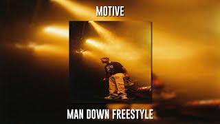 Motive - Man Down Freestyle (Speed Up)