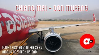 [Flight Review] FD3438 Chiang Mai - Don Mueang | Thai AirAsia A321neo | 19 Feb 2025