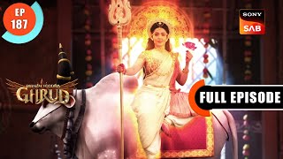 Tarkasur Ka Vardaan - Dharma Yoddha Garud - Full Episode - 187 - 17 Oct 2022