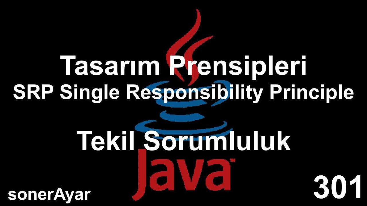 Java Dersleri 301 SRP Single Responsibility Principle - Tekil ...