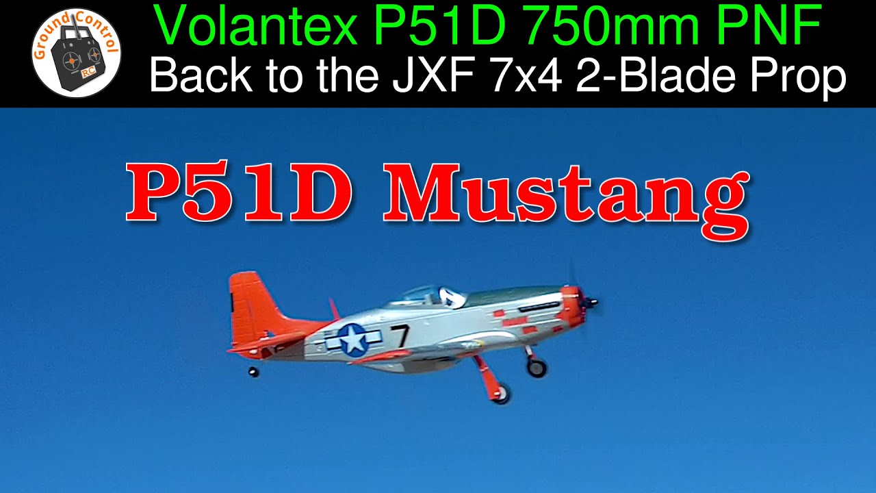 Back to the JXF 7x4 2-Blade Prop - Volantex P51D Mustang Red Tail Back to the JXF 7x4 2-Blade Prop - Volantex P51D Mustang Red Tail