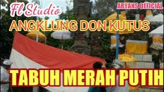 TABUH MERAH PUTIH / VERSI ANGKLUNG DON KUTUS /FL STUDIO