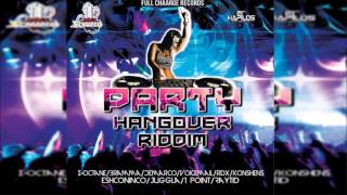 Party Hangover Riddim mix  NOV 2016  (Full Charge Records) Mix By Djeasy