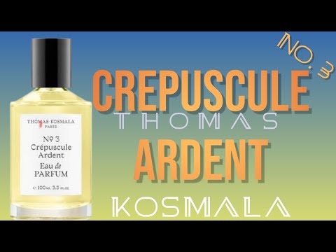 New Perfume From Thomas Kosmala: No 3 Crepuscule Ardent Fragrance Review | Best Niche Fragrances