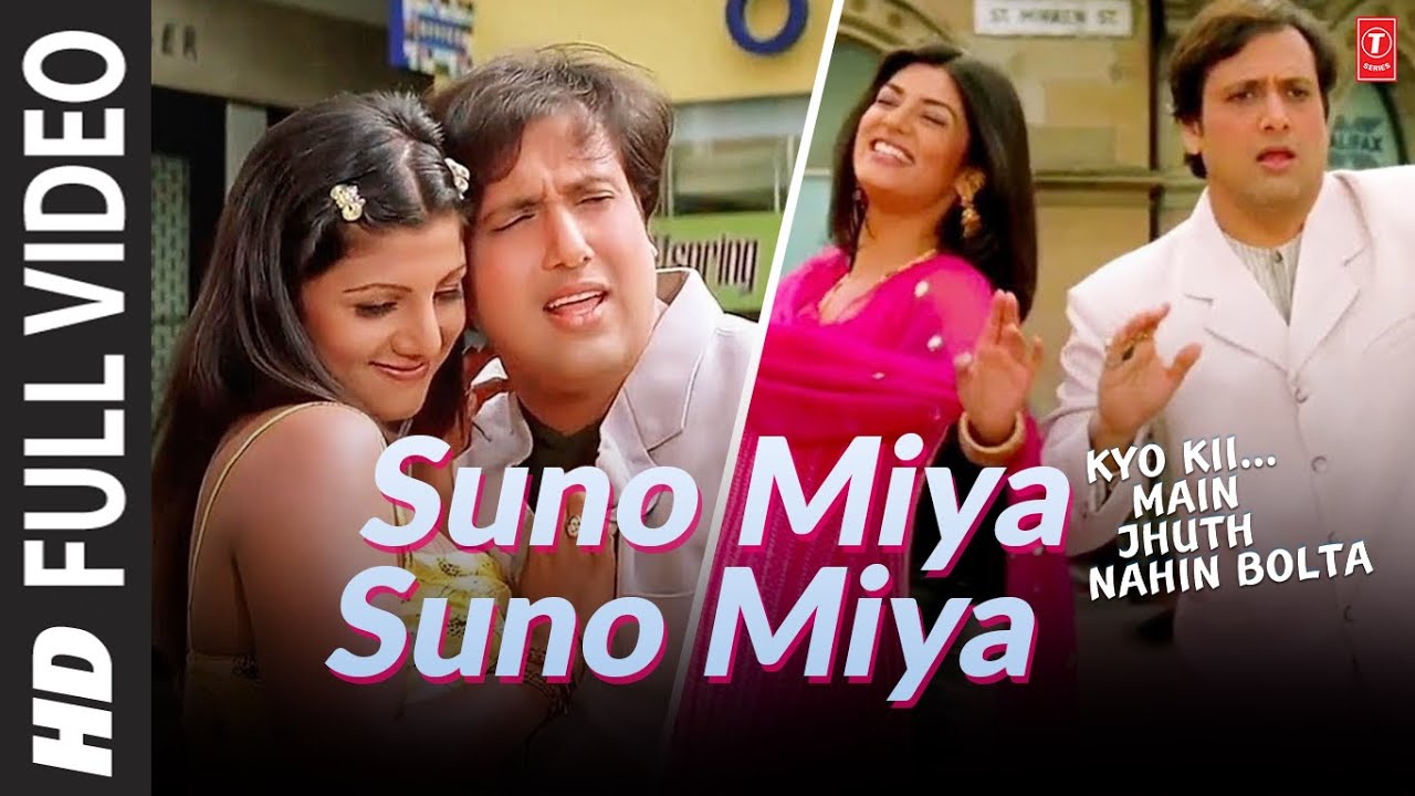 Suno Miya Suno  Video Song  Kyo KiiMain Jhuth Nahin Bolta Anand Raj Anand GovindaSushmita Sen