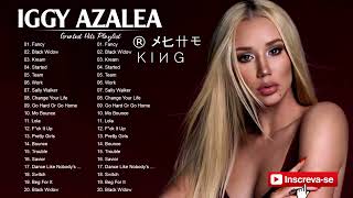 Iggy Azalea Playlist 2022 IggyAzalea Greatest Hits Full Album - Best Songs