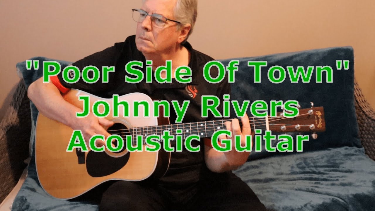 Poor Side Of Town Johnny Rivers YouTube Poor Side Of Town Johnny Rivers YouTube