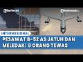 BARU LEPAS LANDAS! Pesawat Pengebom Nuklir B-52 AS Jatuh &amp; Meledak, 8 Orang Dilaporkan Tewas