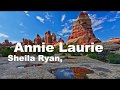 음악 산책  -19-  Annie Laurie / Sheila Ryan / Canyonland Nat'l Park, UT