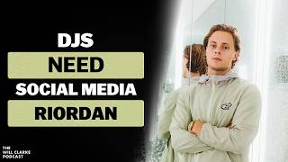 Riordan - Why DJs Need Social Media to Survive