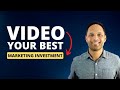 Why Video Is Your Best Marketing Investment