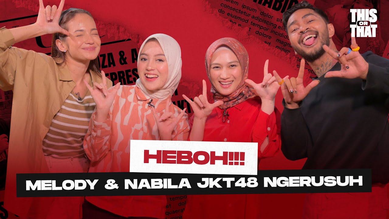 DIRECOKIN NABILAH & MELODY EXJKT-48 !!! ONAD & ENZY PUYENG NYEROCOS MULU WKWKWK