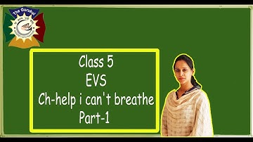 Class 5 EVS Ch-help i can