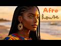 AFRO HOUSE VIBES 2026 🎶 Deep Melodic Soul | The Best of Afro Sunset ☀️