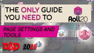 BEGINNER'S GUIDE TO ROLL20 (15 MINUTE VTT TUTORIAL) | PAGE SETTINGS AND TOOLS | DND 2025