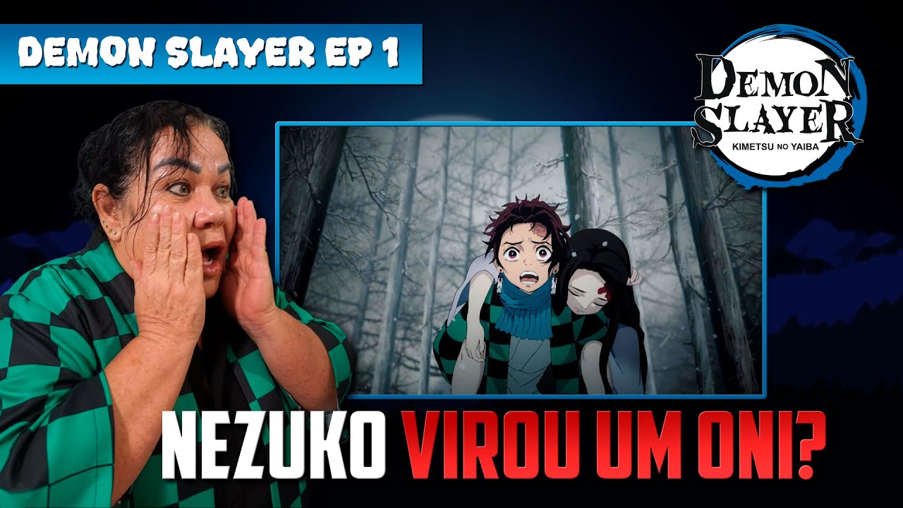 ELA NÃO ACREDITOU! TRAGÉDIA TOTAL 😱💔 | SOGRA REAGE: DEMON SLAYER | Kimetsu no Yaiba React 1