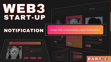 React NOTIFICATION Component  | Building Web3 NFTs API Start-Up From Scratch | Part 13