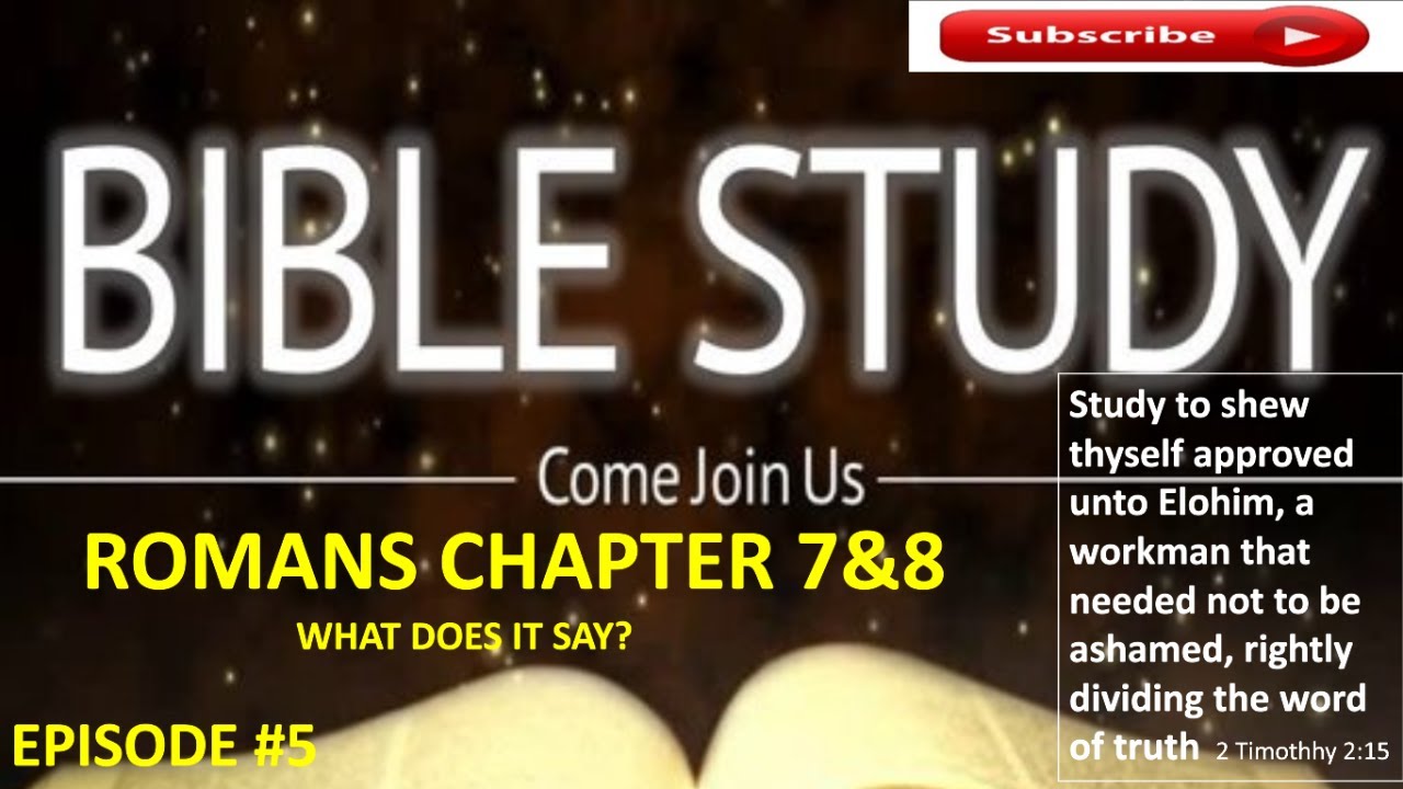 Live Bible study with friends romans chapter 7&8 - YouTube
