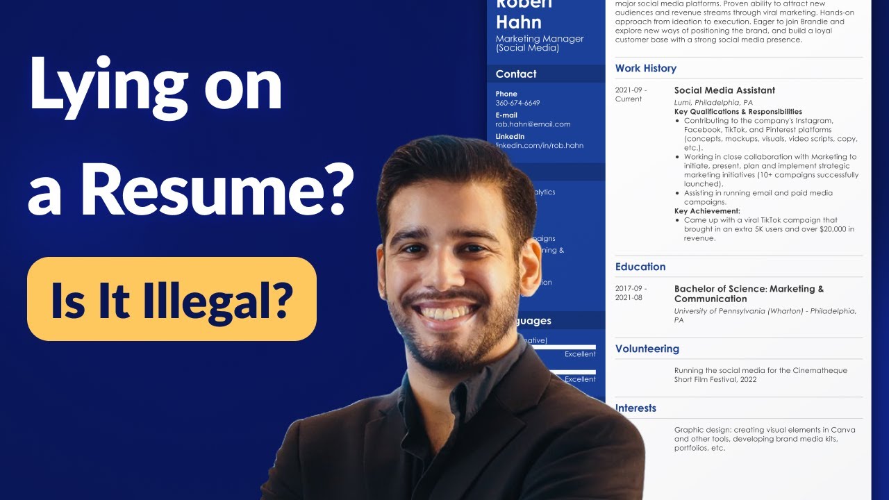 Lying on a Resume: Is It Illegal? Can You Get in Trouble? - YouTube