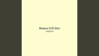 Breeze Drift Star