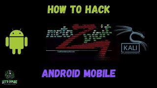 How Hackers Hack Your Android Mobile - Explained | Kali Linux Tutorial | LET'S EXPLOIT | screenshot 2