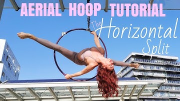 Intermedite AERIAL HOOP Tutorial: the HORIZONTAL SPLIT + how to transition and add a Middle Split