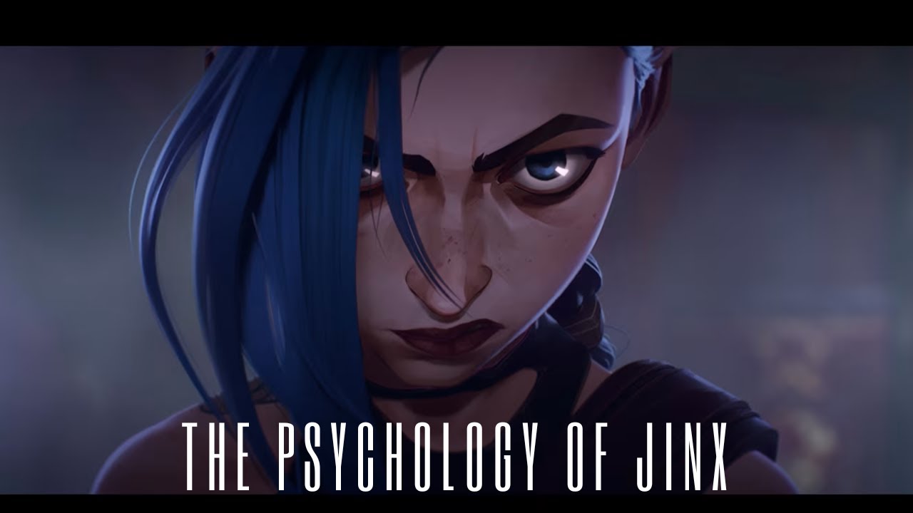 Let's Unpack This! The Psychology of Jinx (Arcane)