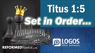 Titus 1:5: Set in Order