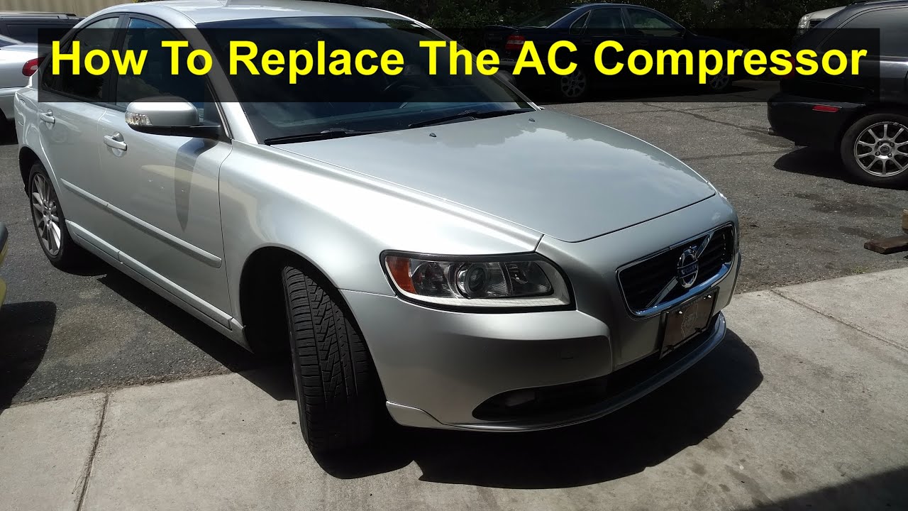 How To Replace The AC Compressor On A Volvo S40 C30 C70 P1 Car how-to-replace-the-ac-compressor-on-a-volvo-s40-c30-c70-p1-car