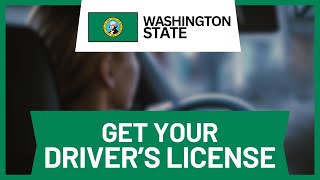 How to Get Your Driver’s License in Washington State