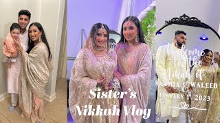 Sister's Nikkah Vlog