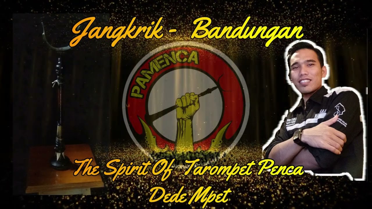 JANGKRIK - BANDUNGAN - Tarompet Penca - Dhe Mpet - PUSAKA SERA