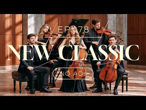 NEW CLASSIC MUSIC in the MOZART STYLE (Episode 78, 2hours)