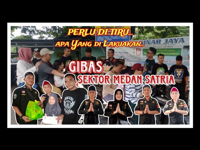 Agenda Rutin Setiap Tahun Di bulan Romadhon // Gibas Sektor Medan Satria Berbagi Ke Sesama class=