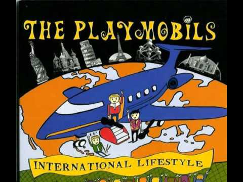 The Playmobils — The Playmobils - International Lifestyle