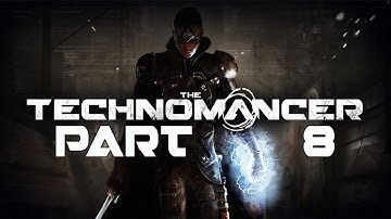 The Technomancer - Let