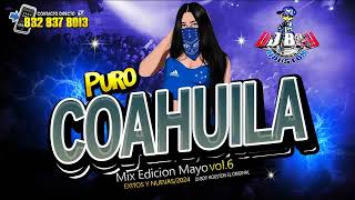 { ESTRENO } Cumbias 👍🔥🎧Mix 2024 - Puro Coahuila Vol.6 - Dj Boy Houston El Original