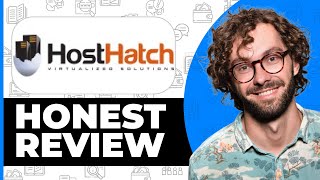HostHatch Honest Review - Watch Before Using