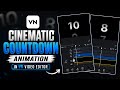 🎬 How to Create Cinematic Countdown Animation in VN Video Editor | Easy Mobile Editing Tutorial